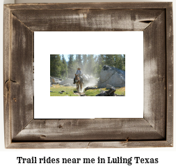 trail rides near me in Luling, Texas